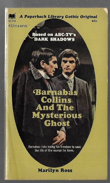Barnabas Collins and the Mysterious Ghost Dark Shadows PB Marilyn Ross 1st Print